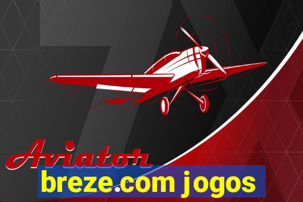 breze.com jogos